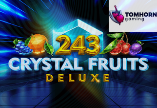 243 Crystal Fruits Deluxe